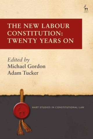 Kniha New Labour Constitution Michael Gordon