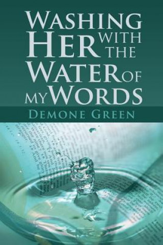 Carte Washing Her with the Water of My Words DEMONE GREEN