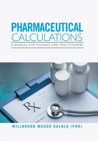 Книга Pharmaceutical Calculations WILLBRORD KALALA