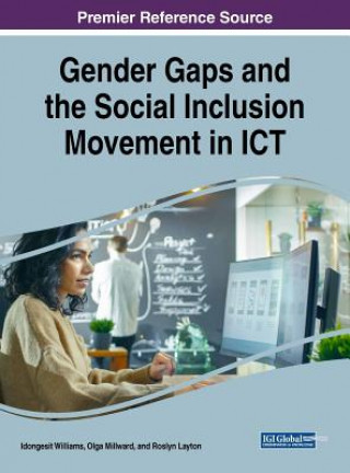 Könyv Gender Gaps and the Social Inclusion Movement in ICT Roslyn Layton