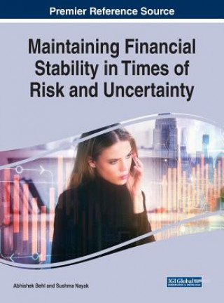 Könyv Maintaining Financial Stability in Times of Risk and Uncertainty Abhishek Behl