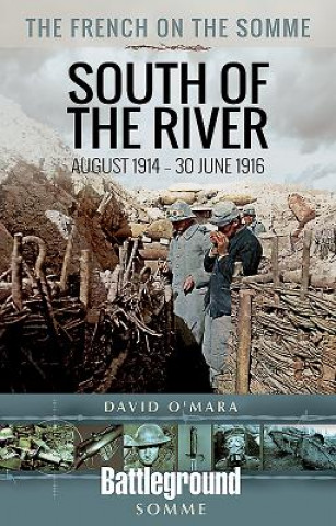 Kniha French on the Somme 1914 - 30 June 1916 David O'Mara