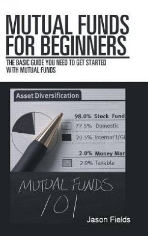 Kniha Mutual Funds for Beginners JASON FIELDS