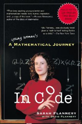 Knjiga In Code: A Mathematical Journey Sarah Flannery