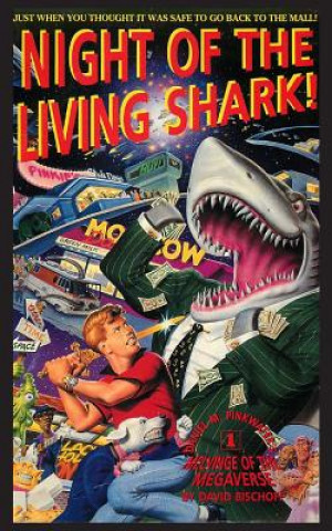 Kniha Night of the Living Shark! DAVID BISCHOFF