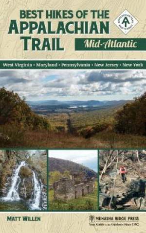 Knjiga Best Hikes of the Appalachian Trail: Mid-Atlantic Matt Willen