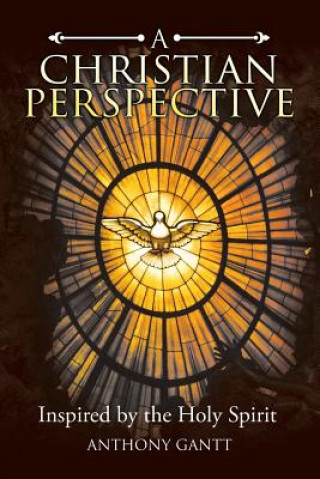 Knjiga Christian Perspective Anthony Gantt