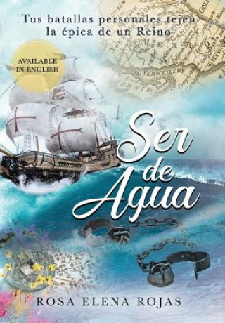 Könyv Ser de Agua Rosa Elena Rojas