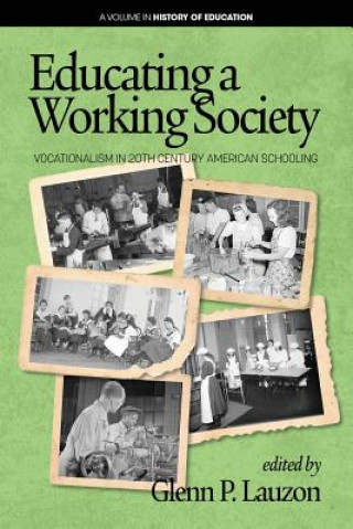 Buch Educating a Working Society Glenn P. Lauzon
