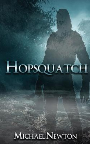 Kniha Hopsquatch Michael Newton