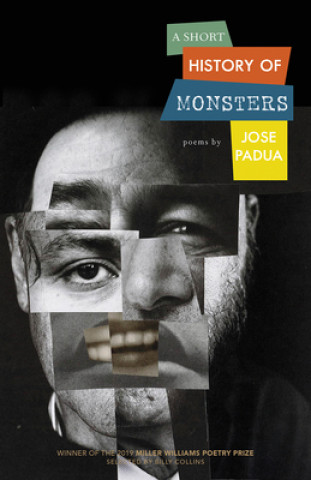 Könyv Short History of Monsters Jose Padua