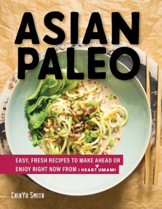 Kniha Asian Paleo Chih Yu Smith