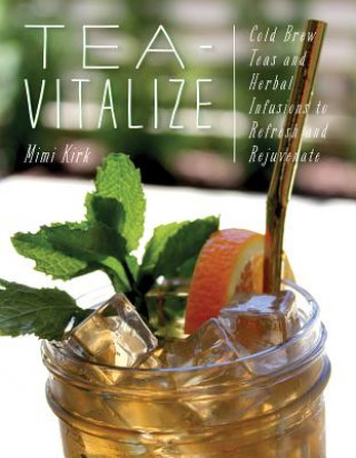 Книга Tea-Vitalize Mimi Kirk
