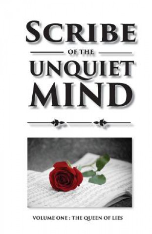 Kniha Scribe of the Unquiet Mind: The Queen of Lies Vesko Denkov Dinev