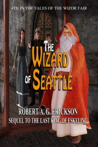 Book Wizard of Seattle Robert a G Erickson