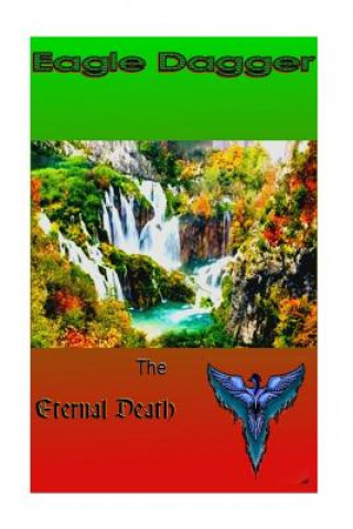 Boek Eagle Dagger: Eternal Death Mr R T Anderson