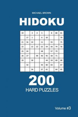 Kniha Hidoku - 200 Hard Puzzles 9x9 (Volume 3) Michael Brown