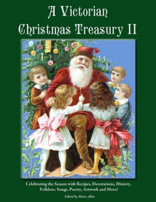 Kniha A Victorian Christmas Treasury II Moira Allen