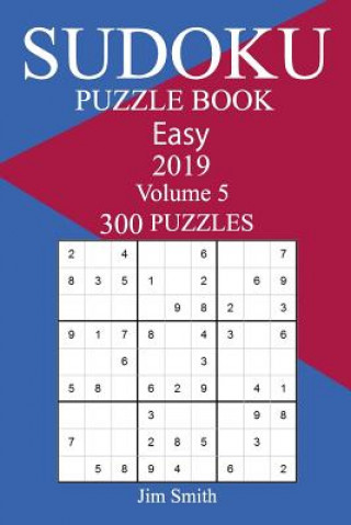 Carte 300 Easy Sudoku Puzzle Book 2019 Jim Smith