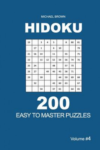 Kniha Hidoku - 200 Easy to Master Puzzles 9x9 (Volume 4) Michael Brown