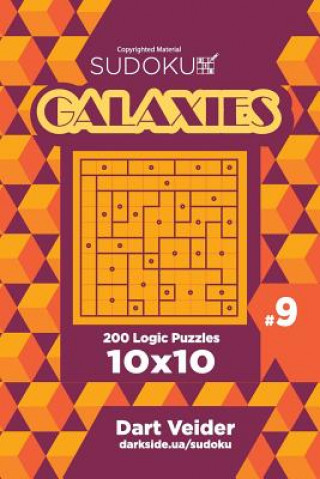 Книга Sudoku Galaxies - 200 Logic Puzzles 10x10 (Volume 9) Dart Veider