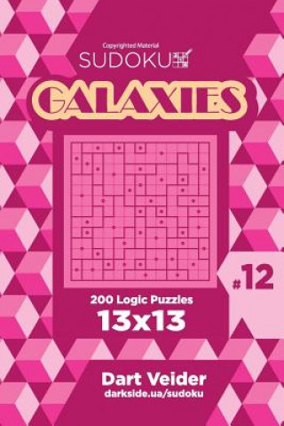 Книга Sudoku Galaxies - 200 Logic Puzzles 13x13 (Volume 12) Dart Veider