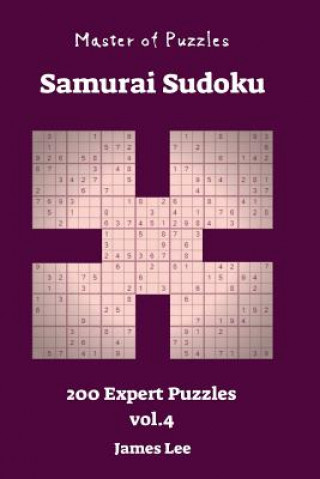 Kniha Master of Puzzles - Samurai Sudoku 200 Expert vol. 4 James Lee