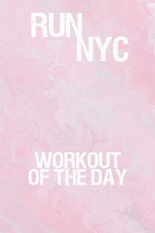 Carte Workout of the Day: Workout of the Day Log for tracking and monitoring your workouts and progress towards your fitness goals. Kwg Creates