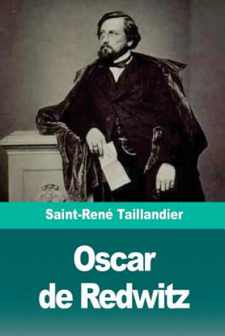 Könyv Oscar de Redwitz Saint-Rene Taillandier