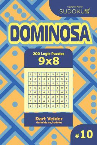 Buch Sudoku Dominosa - 200 Logic Puzzles 9x8 (Volume 10) Dart Veider