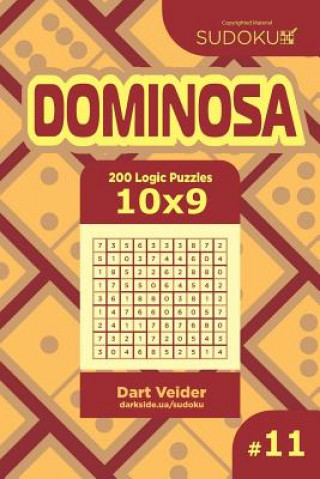 Carte Sudoku Dominosa - 200 Logic Puzzles 10x9 (Volume 11) Dart Veider