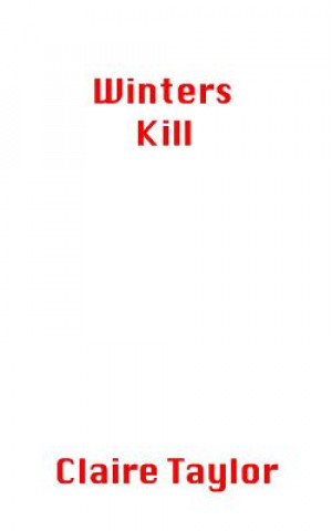 Book Winters Kill Claire Taylor