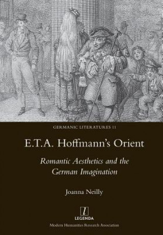 Carte E.T.A. Hoffmann's Orient JOANNA NEILLY