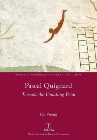 Kniha Pascal Quignard Lea Vuong