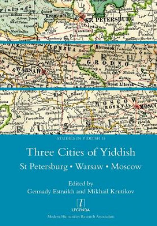 Libro Three Cities of Yiddish GENNADY ESTRAIKH