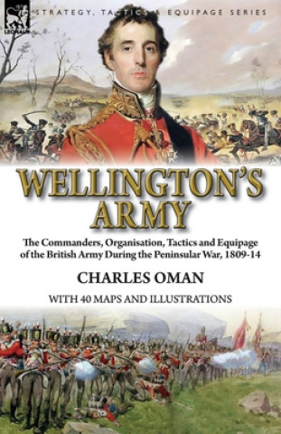 Книга Wellington's Army Charles Oman