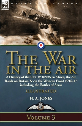 Book War in the Air-Volume 3 H. A. JONES