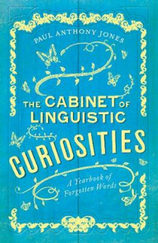 Carte Cabinet of Linguistic Curiosities JONES PAUL ANTHONY