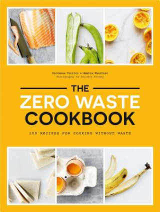 Книга Zero Waste Cookbook Giovanna Torrico