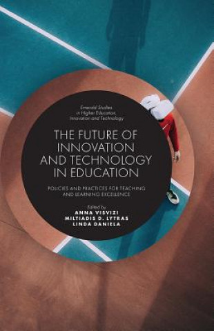 Kniha Future of Innovation and Technology in Education 