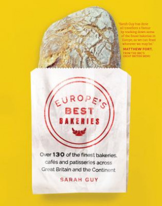 Könyv Europe's Best Bakeries Sarah Guy