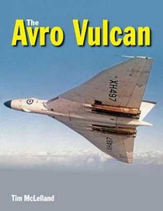 Книга Avro Vulcan TIM MCLELLAND