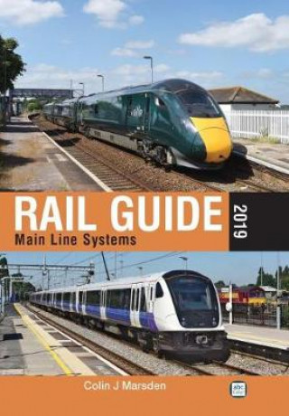 Könyv Rail Guide 2019: Main Line Systems COLIN J MARSDEN