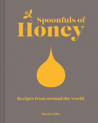 Könyv Spoonfuls of Honey Hattie Ellis