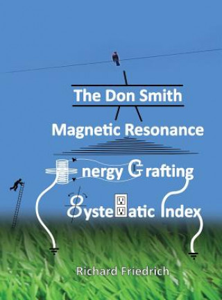 Carte Don Smith Magnetic Resonance Energy Crafting Systematic Index. Donald Lee Smith
