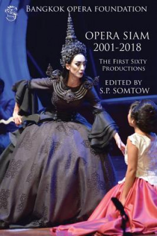 Knjiga Opera Siam 2001-2018 S.P. SOMTOW