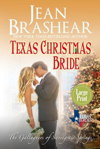 Könyv Texas Christmas Bride (Large Print Edition) Jean Brashear