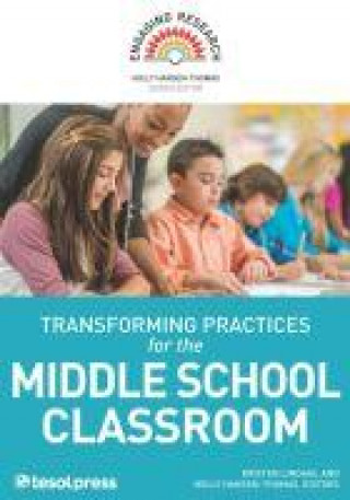Carte Transforming Practices for the Middle School Classroom 
