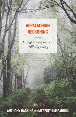 Książka Appalachian Reckoning Anthony Harkins