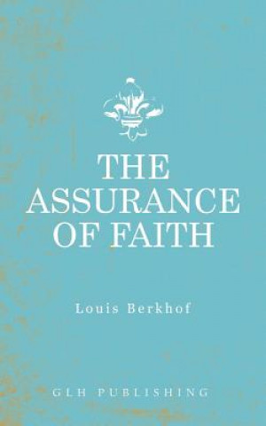 Kniha Assurance of Faith LOUIS BERKHOF